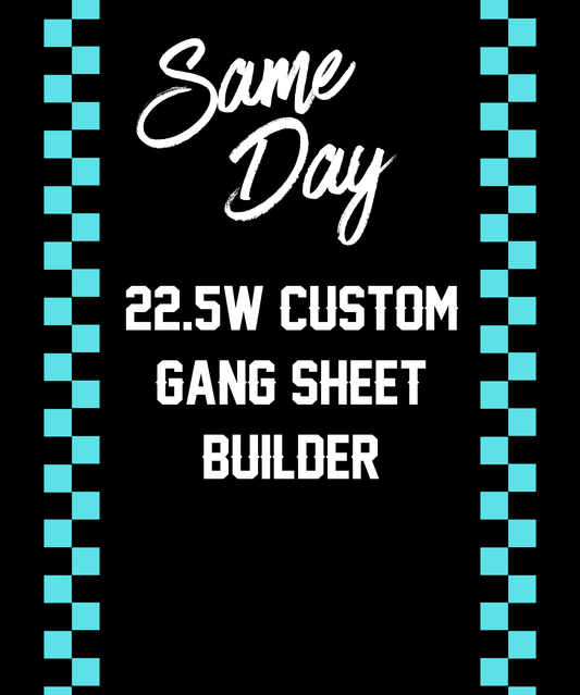 Gang Sheet Builder 22.5