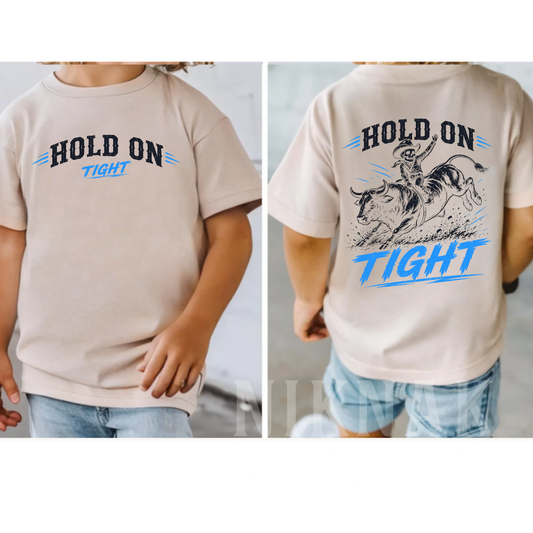 HOLD ON TIGHT